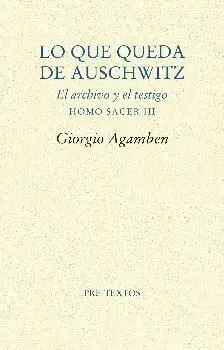 Lo que Queda de Auschwitz