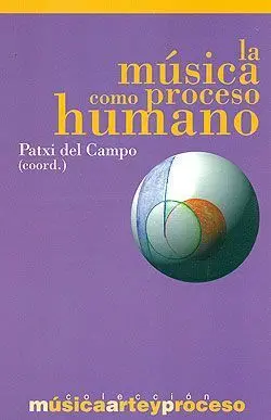 La Música Como Proceso Humano