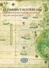 El Darien y Sus Perlas. Historia de Vasco Núñez de Balboa