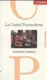 La Ciudad Postmoderna