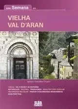 Una Semana en... Vielha Val D'aran