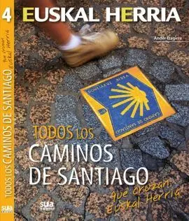 Todos los Caminos de Santiago que Cruzan Euskal Herria