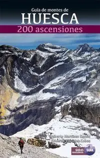 Guia de Montes de Huesca. 200 Ascensiones