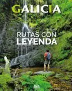 Rutas con Leyenda de Galicia