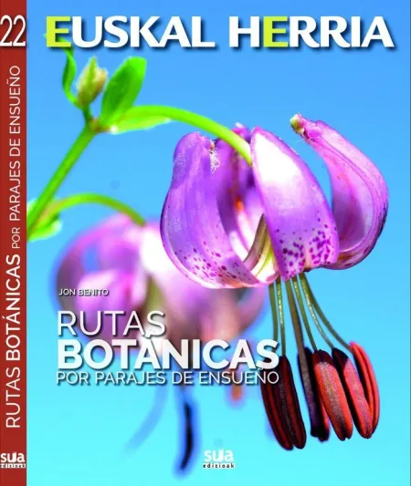 Rutas Botánicas por Parajes de Ensueño