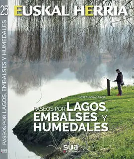 Paseos por Lagos, Embalses y Humedales - Euskal He