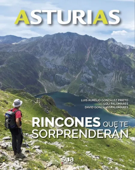 Asturias. Rincones que te Sorprenderan