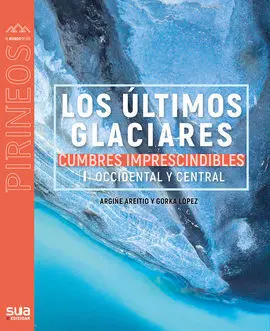 Los Últimos Glaciares - Cumbres Impresc. 1