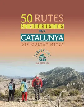 50 Rutes Senderistes Per Catalunya - de Dificultat Mitja