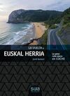 LA VUELTA A EUSKAL HERRIA - LA GRAN RUTA VASCA EN