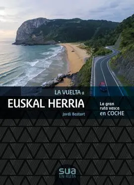 La Vuelta a Euskal Herria - la Gran Ruta Vasca en