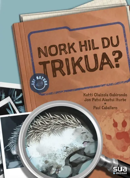 Nork Hil Du Trikua?