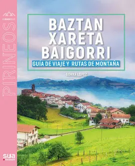 Guia Viajera y Montañera de Baztan / Xareta / Baigorri