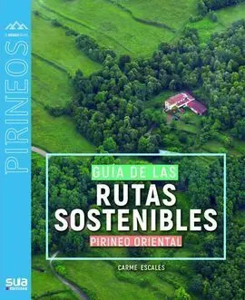 Guia de las Rutas Sostenibles. Pirineo Oriental