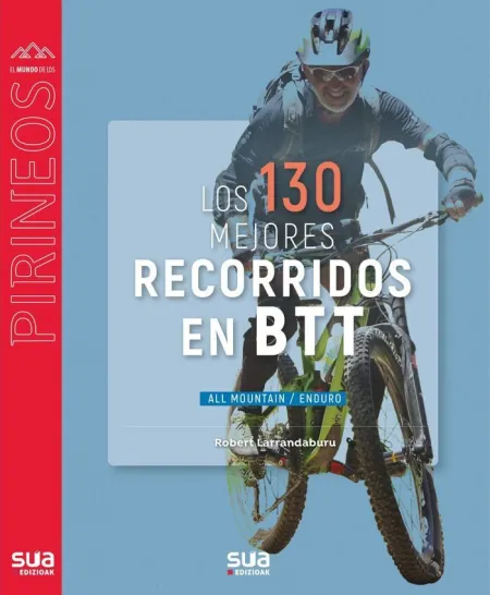 Los 130 Mejores Recorridos en Btt