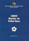 Curso Monitor de Futbol Base