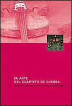 El Arte del Cuarteto de Cuerdael Cuarteto Guarneri en Conversación con David Blu