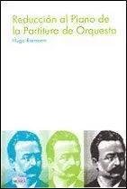 Reducción Al Piano de la Partitura de Orquesta
