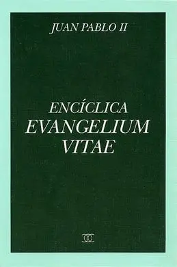 Encíclica Evangelium Vitae