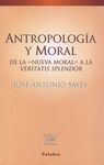 ANTROPOLOGÍA Y MORAL