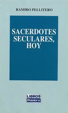 Sacerdotes Seculares, Hoy