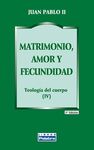 MATRIMONIO, AMOR Y FECUNDIDAD