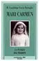 Mari Carmen, la Fuerza del Perdón