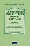 EL PRESBÍTERO ANTE EL TERCER MILENIO CRISTIANO