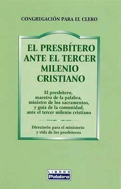El Presbítero Ante el Tercer Milenio Cristiano