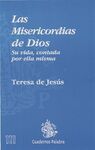 LAS MISERICORDIAS DE DIOS, SU VIDA, CONTADA POR ELLA MISMA