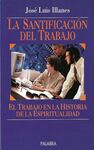 LA SANTIFICACIÓN DEL TRABAJO