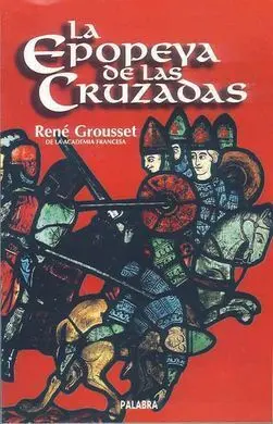 La Epopeya de las Cruzadas