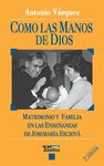 COMO LAS MANOS DE DIOS