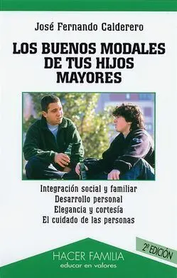 Los Buenos Modales de Tus Hijos Mayores
