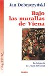 BAJO LAS MURALLAS DE VIENA