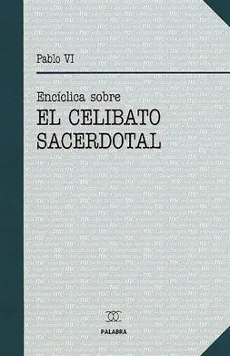 Encíclica Sobre el Celibato Sacerdotal