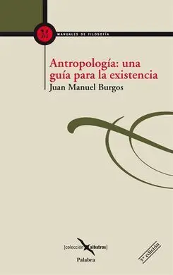 Antropología: una Guía para la Existencia