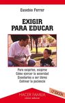 EXIGIR PARA EDUCAR