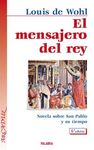 EL MENSAJERO DEL REY. NOVELA SOBRE SAN PABLO Y SU TIEMPO