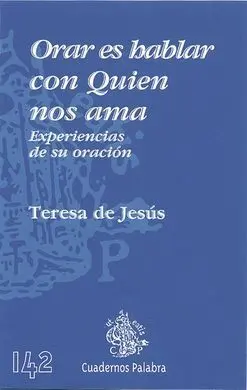 Orar Es Hablar con Quien nos Ama