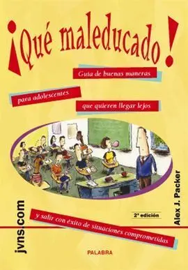 ¡Qué Maleducado!