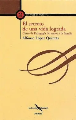 El Secreto de una Vida Lograda