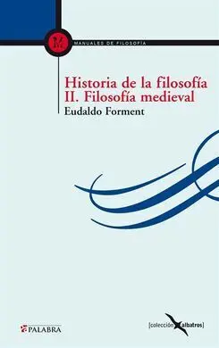 Historia de la Filosofía Ii. Filosofía Medieval
