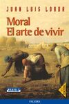 MORAL EL ARTE DE VIVIR