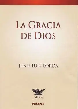 La Gracia de Dios