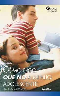 Cómo Digo que no a mi Hijo Adolescente