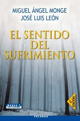 El Sentido del Sufrimiento