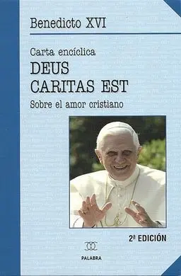 Carta Encíclica Deus Caritas Est