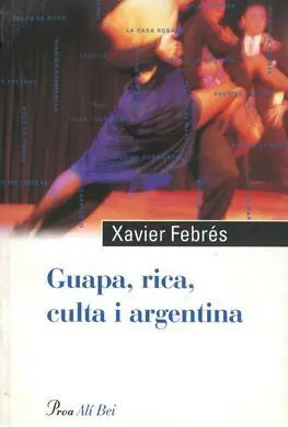 Guapa, Rica, Culta I Argentina