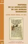 Historia de la Legislacion de las Monjas Dominicas